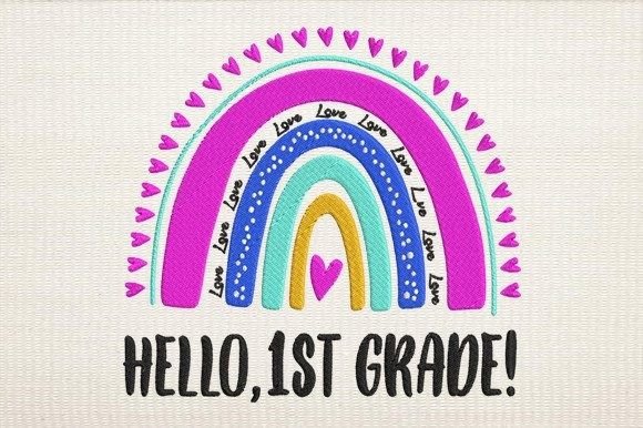 Hello 1st Grade Rainbow